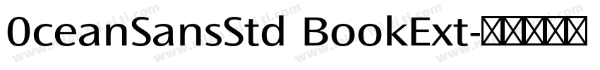 0ceanSansStd BookExt字体转换